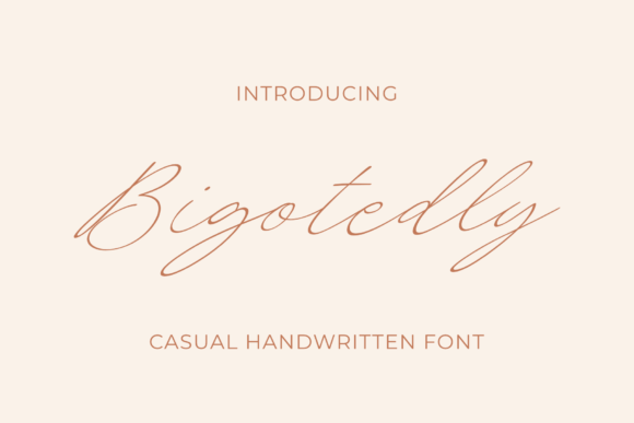 Bigotedly: The Script Font That Elevates Your Campaigns